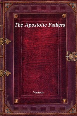 The Apostolic Fathers
