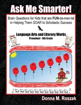 Ask Me Smarter! Language Arts and Literary Works