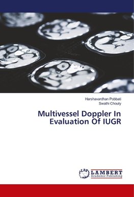 Multivessel Doppler In Evaluation Of IUGR
