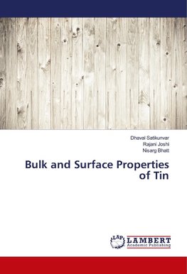 Bulk and Surface Properties of Tin