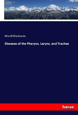 Diseases of the Pharynx, Larynx, and Trachea