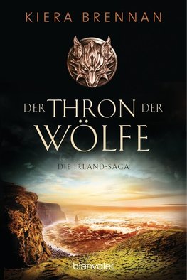 Der Thron der Wölfe - Die Irland-Saga 2