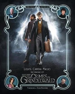 The Crimes of Grindelwald - Lights, Camera, Magic!