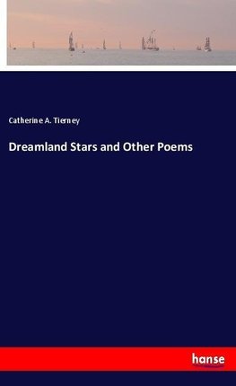 Dreamland Stars and Other Poems