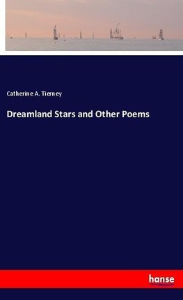 Dreamland Stars and Other Poems