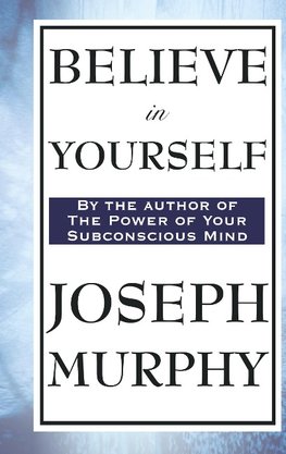 Believe in Yourself