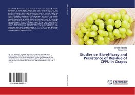 Studies on Bio-efficacy and Persistence of Residue of CPPU in Grapes
