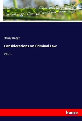 Considerations on Criminal Law