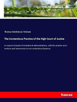 The Contentious Practice of the High Court of Justice