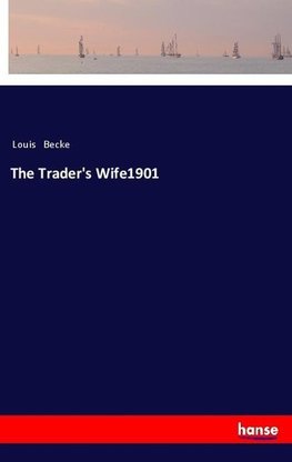 The Trader's Wife1901