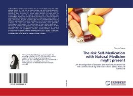 The risk Self-Medication with Natural Medicine might present