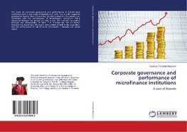 Corporate governance and performance of microfinance institutions