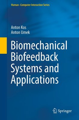 Biomechanical Biofeedback Systems and Applications