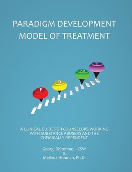 The Paradigm Developmental Model of Treatment & Clinical Manual 2nd Edition