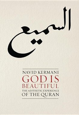 Kermani, N: God is Beautiful