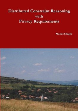 Distributed Constraint Reasoning with Privacy Requirements