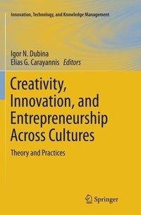 Creativity, Innovation, and Entrepreneurship Across Cultures