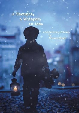 A Thought, a Whisper, an Idea