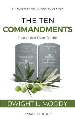 The Ten Commandments (Annotated, Updated)