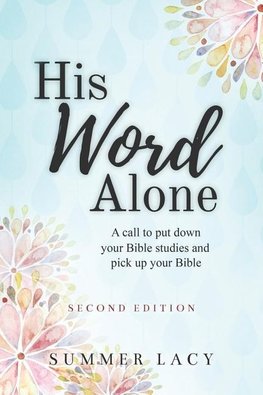His Word Alone