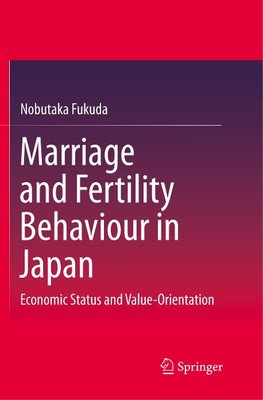 Marriage and Fertility Behaviour in Japan