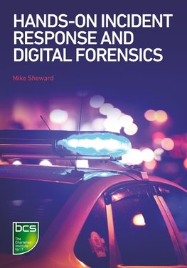 Hands-on Incident Response and Digital Forensics
