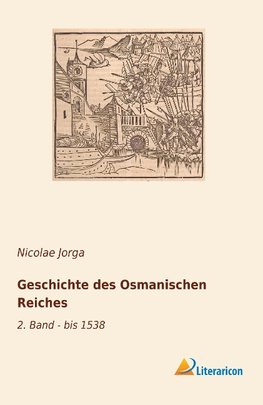 Geschichte des Osmanischen Reiches