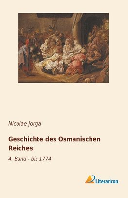 Geschichte des Osmanischen Reiches
