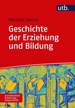 Geschichte der Bildung und Erziehung