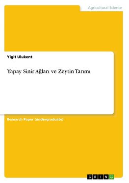 Yapay Sinir A¿lar¿ ve Zeytin Tar¿m¿