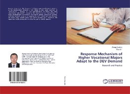 Response Mechanism of Higher Vocational Majors Adapt to the DEV Demand