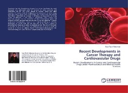 Recent Developments in Cancer Therapy and Cardiovascular Drugs