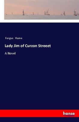Lady Jim of Curzon Streeet