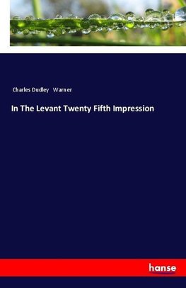 In The Levant Twenty Fifth Impression
