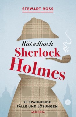 Rätselbuch Sherlock Holmes[Solve It Like Sherlock]