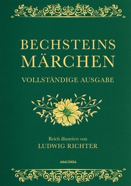 Bechsteins Märchen (Vollständige Ausgabe)