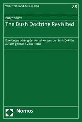 The Bush Doctrine Revisited