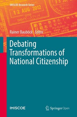 Debating Transformations of National Citizenship