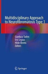 Multidisciplinary approach to Neurofibromatosis Type 1