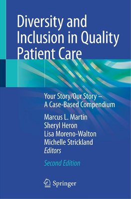 Diversity and Inclusion in Quality Patient Care