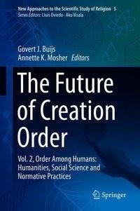 The Future of Creation Order