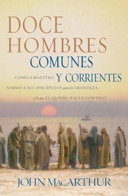 El Doce Hombres Comunes Y Corrientes