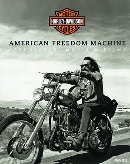 Szymezak, P: Harley-Davidson - American Freedom Machine