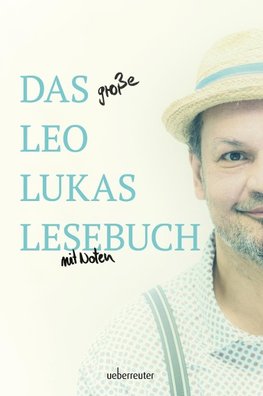 Das große Leo Lukas Lesebuch