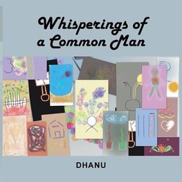 Whisperings of a Common Man