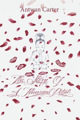 The Story of a Thousand Petals