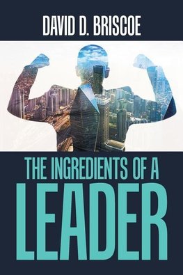 The Ingredients of a Leader