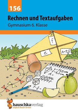 Rechnen und Textaufgaben - Gymnasium 6. Klasse, A5- Heft