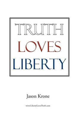 Truth Loves Liberty