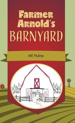 Farmer Arnold's Barnyard